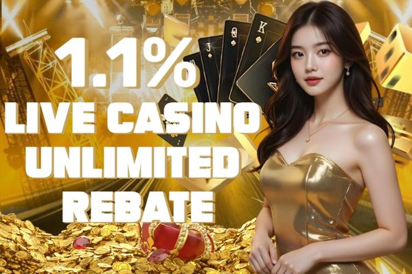 1.1% LIVE CASINO REBAT Tanpa Had